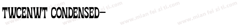 twcenwt condensed字体转换